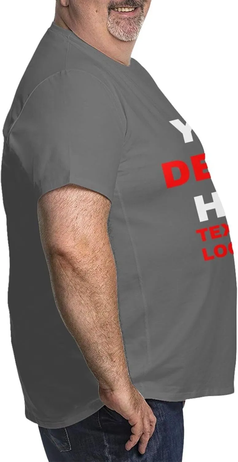 Custom Plus Size T-Shirts for Men Personalized Shirts Design Your Own Text Photo Logo Customized Big and Tall Shirt