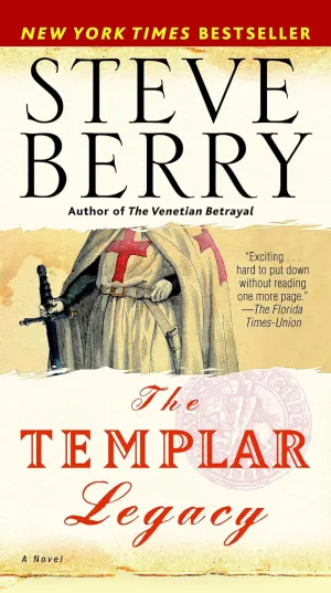 The Templar Legacy: A Novel (Cotton Malone) Mass Market Paperback  November 27, 2007